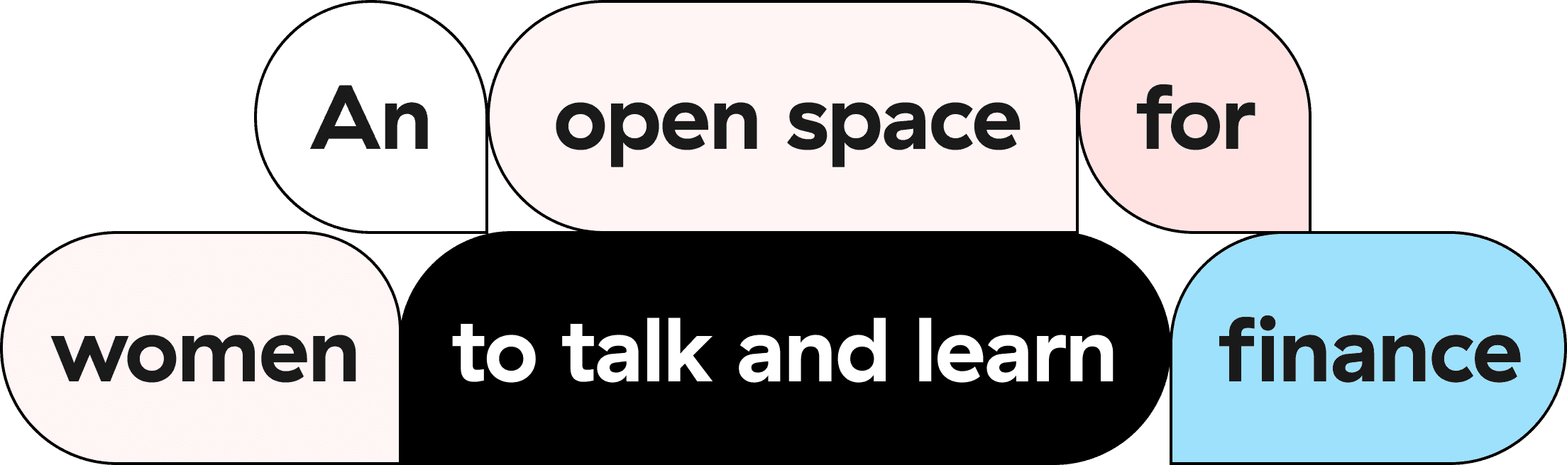 <p>An open space for women to talk and learn finance.</p>